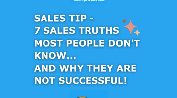 7 Sales Truths - Sales Tip